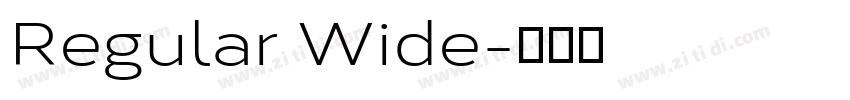 Regular Wide字体转换